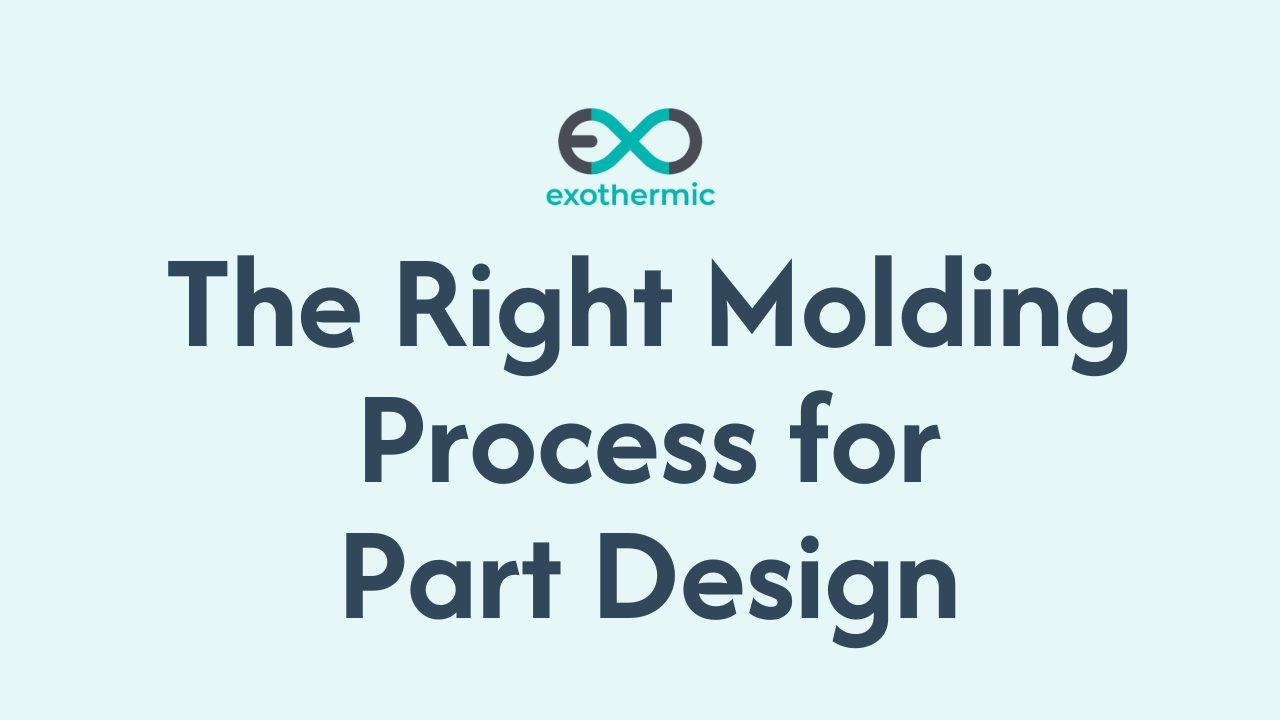 right-molding-process-for-part-design-guide